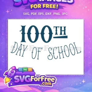 Free 100th Day Free Blue Lettering School Free SVG