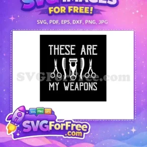 Free Barber Tools Set Free My Weapons Quote Free SVG