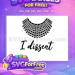Free RBG Dots Free I Dissent Collar Quote Free SVG - Instant Download