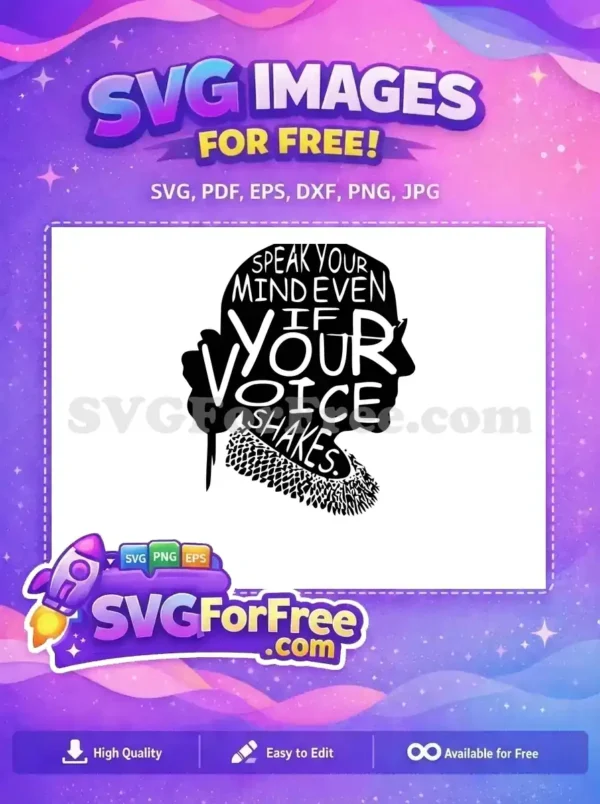 Free RBG Silhouette Free Speak Your Mind Quote Politic Free SVG