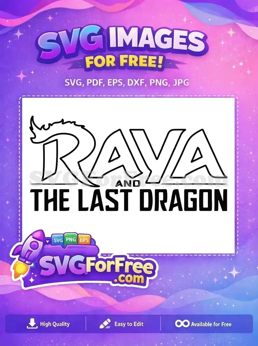 Free Raya Dragon Free Bold Letters Raya and the Last Dragon Free SVG