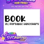 Free Book Portable Free Sanctuary Reading Free SVG - Instant Download