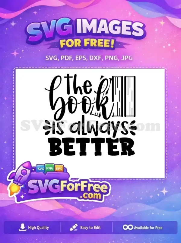 Free Reading Book Free Always Better Quote Free SVG