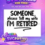 Free Retirement Celebration Free Relaxing Quote Retirement Free SVG 1 - Instant Download