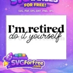 Free Retirement Celebration Free Relaxing Vacation Retirement Free SVG 3 - Instant Download
