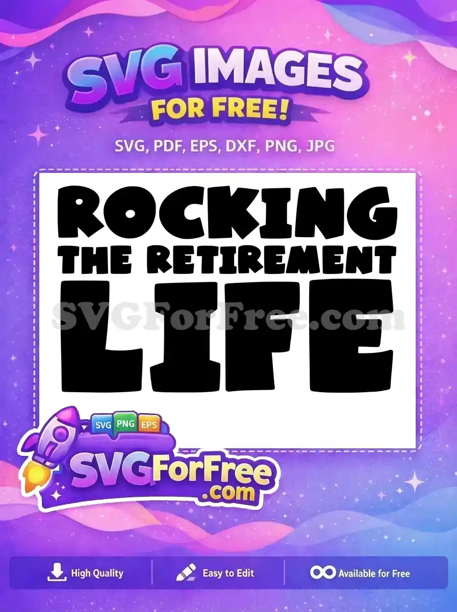 Free Retirement Life Free Relaxing Days Retirement Quotes Free SVG
