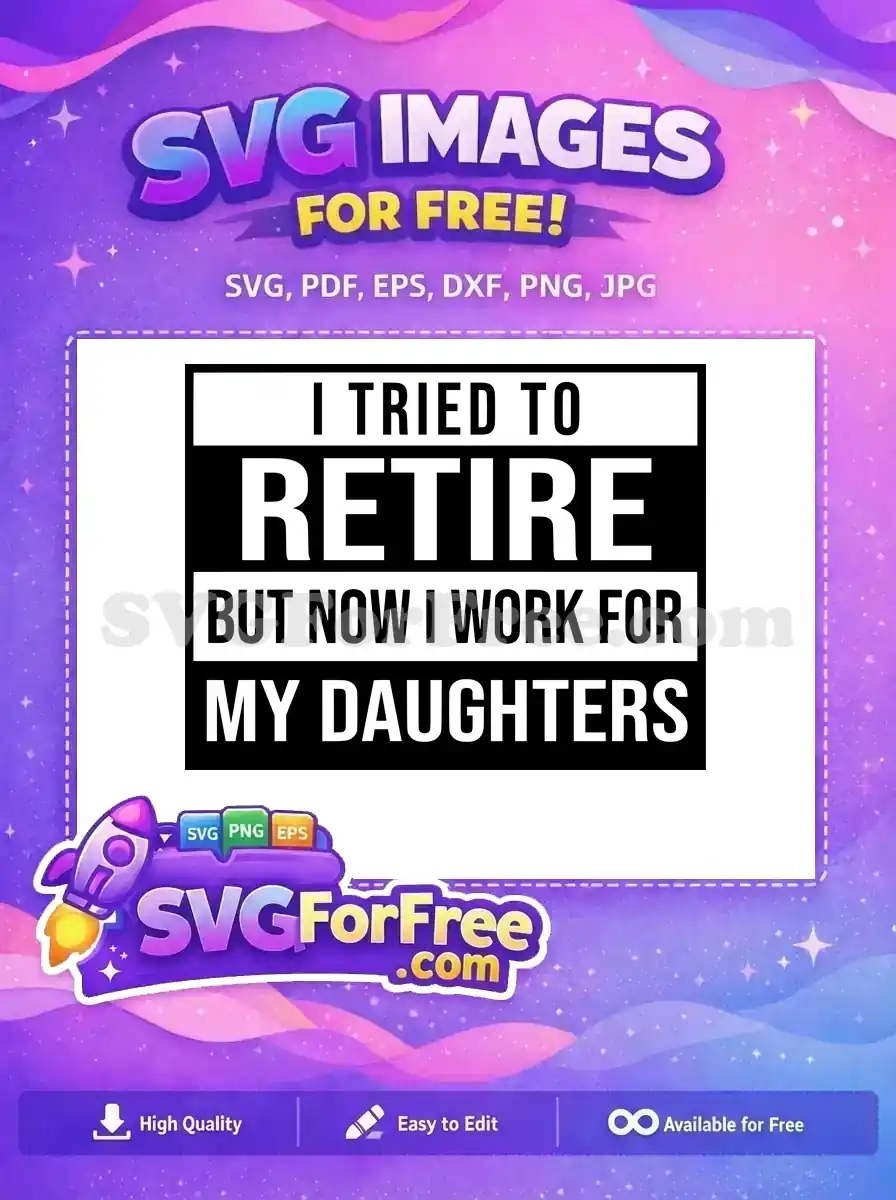 Free Retirement Saying Free Celebration Design Retirement Free SVG 2