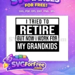Free Retirement Saying Free Retirement Life Retirement Quotes Free SVG 3 - Instant Download
