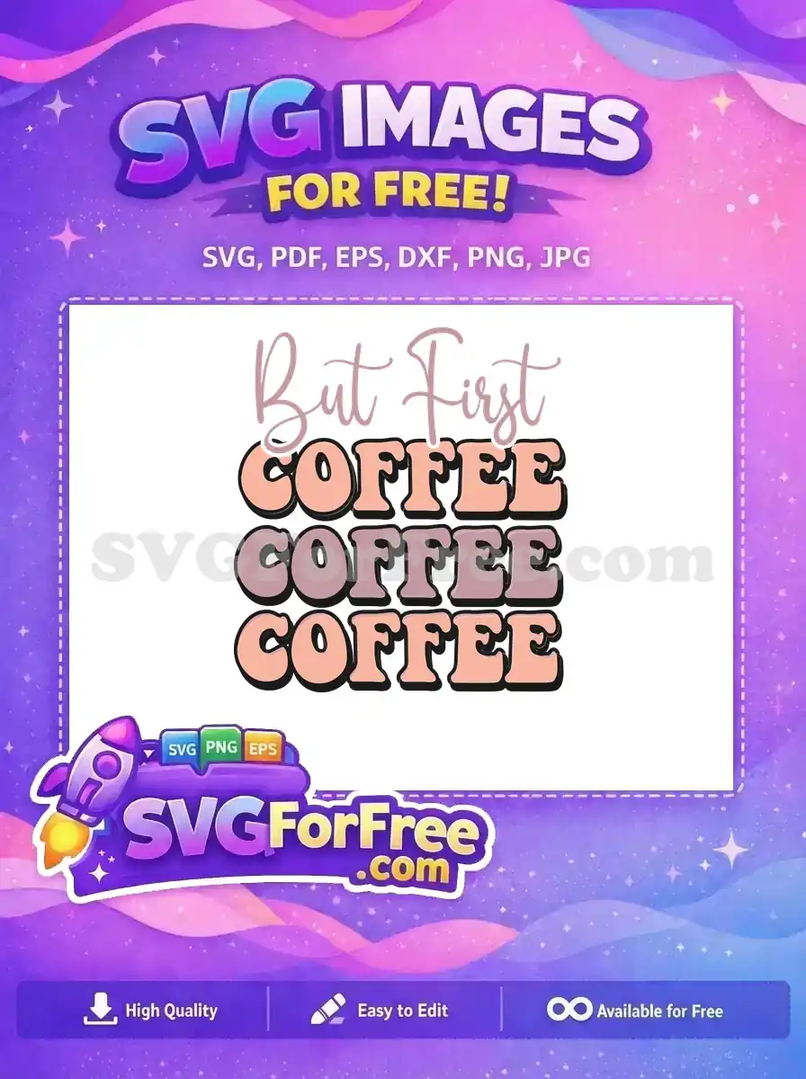 Free Retro But First Coffee Free Bold Letters Design Free SVG