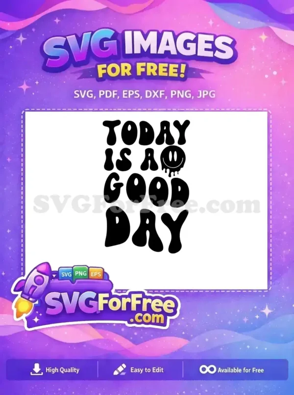 Free Retro Style Free Positive Quote One Free SVG 1