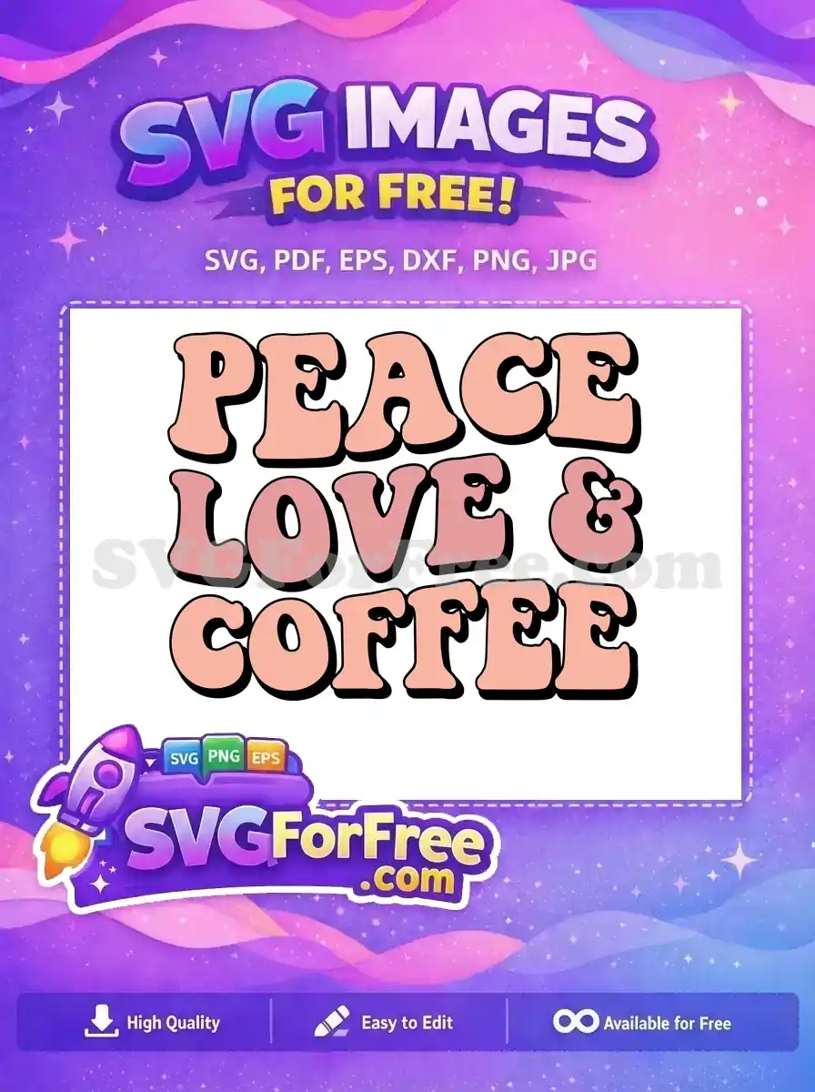 Free Retro Peace Free Love Coffee Retro Free SVG
