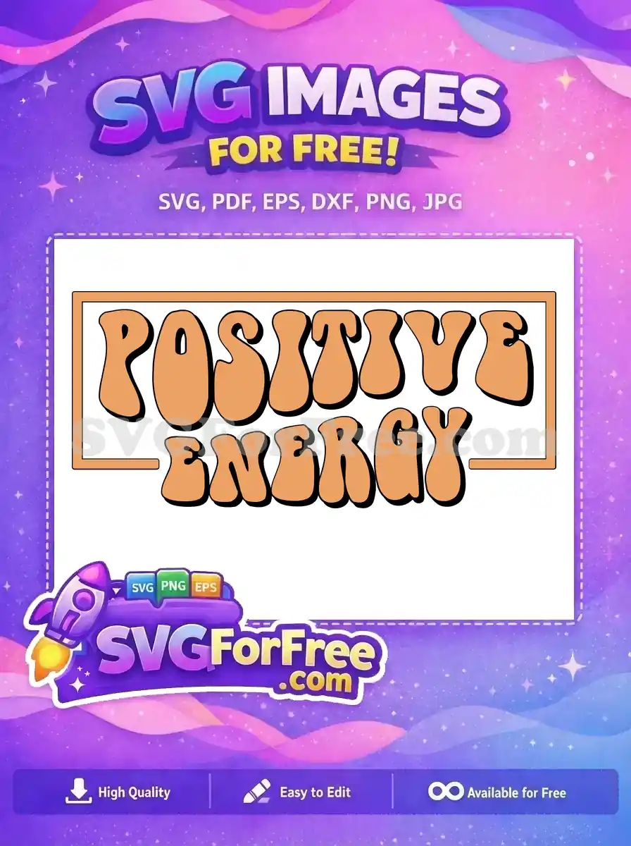 Free Positive Energy Retro Free Quote Peach Free SVG