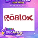 Free Red Roblox Logo Free Bold Font Roblox Free SVG - Instant Download