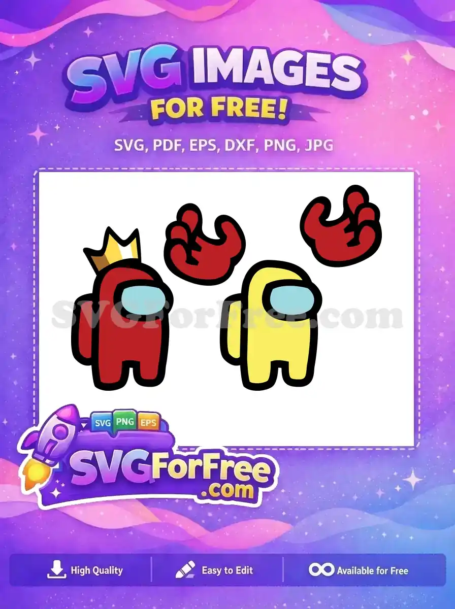 Free Among Us SVG featuring a crowned red crewmate, a yellow crewmate, and two red hands. Ideal free vector art.