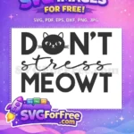 Free Sarcastic Cat Free Meowt Quote Funny Free SVG - Instant Download