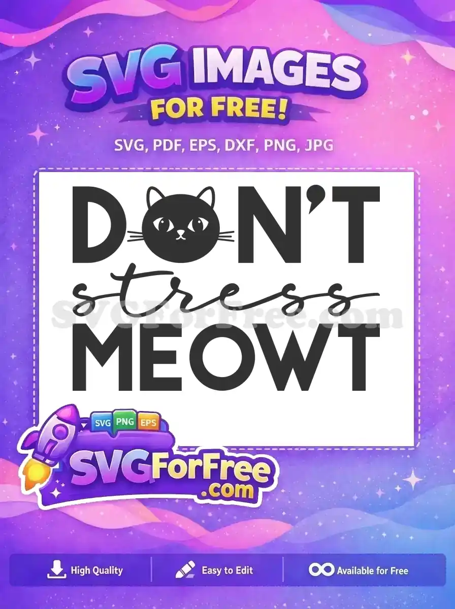 Free Sarcastic Cat Free Meowt Quote Funny Free SVG