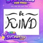 Free Cursive Letter Free Be Kind Message Sayings Free SVG - Instant Download
