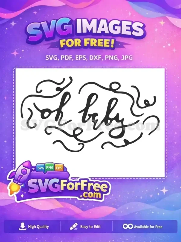 Free Calligraphy Detail Free Baby Shower Oh Baby Free SVG