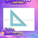 Free Teal Triangle Ruler Free School Quote Free SVG - Instant Download