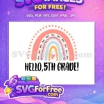 Free Hearts Rainbow Free Love Hello 5th Grade Free SVG - Instant Download