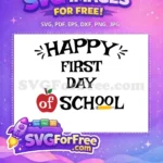 Free Happy First Day Free Apple Pencil School Free SVG - Instant Download