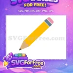 Free Yellow Pencil Free School Quotes Design Free SVG 2 - Instant Download