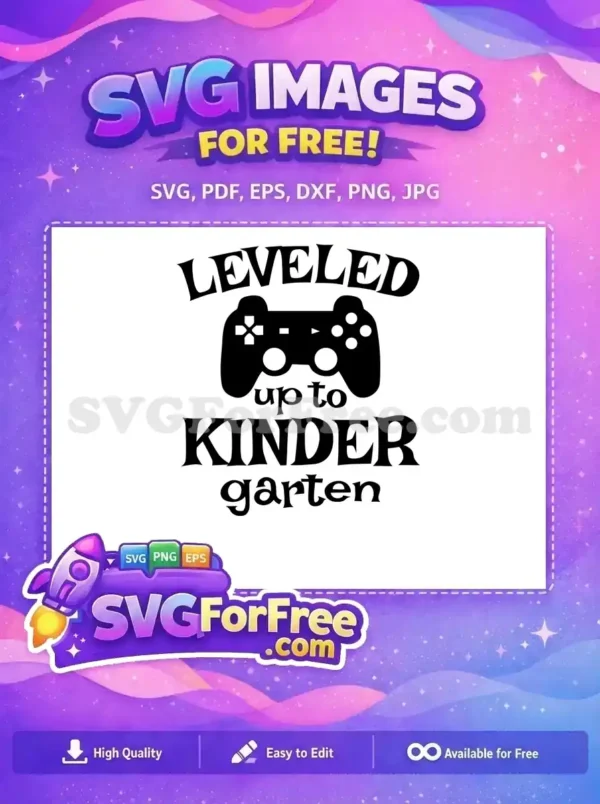 Free Leveled Up Free Controller Design Kindergarten Free SVG