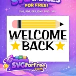 Free Yellow Pencil Free Welcome Back Stars School Free SVG 2 - Instant Download