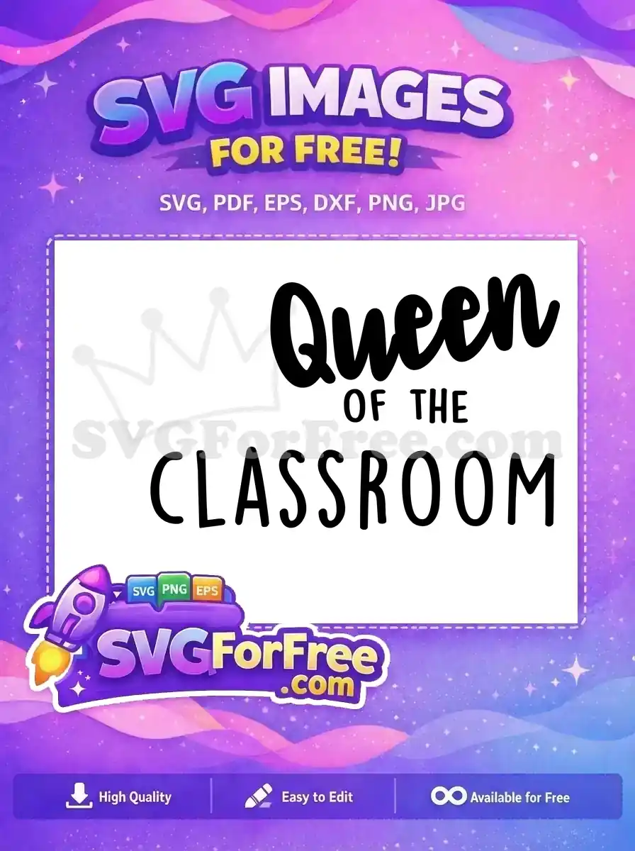 Free Queen Script Free Classroom Design School Free SVG