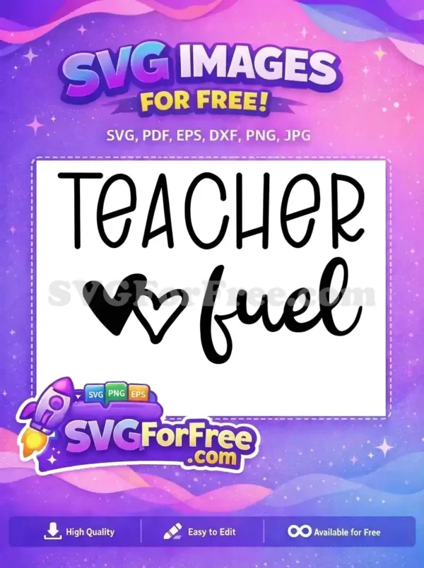 Free Teacher Fuel Hearts Free School Quotes Free SVG 1