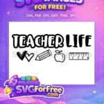 Free Teacher Life Quote Free School Elements Design Free SVG - Instant Download