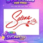Free Red Cursive Selena Free Rose Design Selena Free SVG - Instant Download