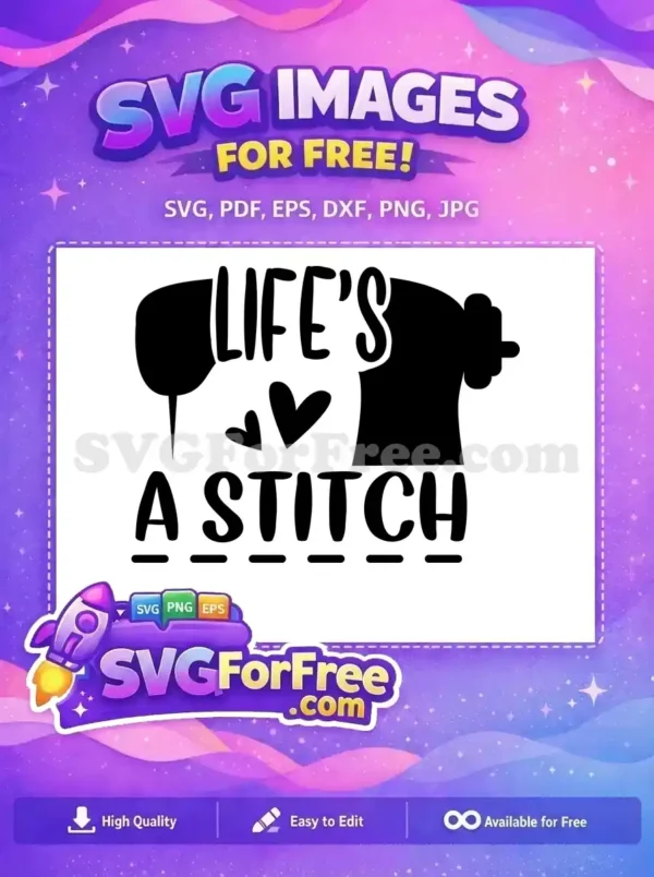 Free Sewing Machine Free Heart Life Stitch Free SVG