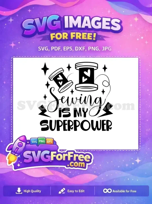 Free Spools Thread Free Heart Sewing Superpower Free SVG