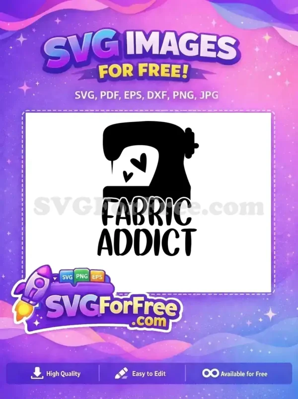 Free Sewing Machine Free Hearts Fabric Addict Quote Free SVG