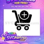 Free Add Item Free Plus Sign Shopping Free SVG - Instant Download