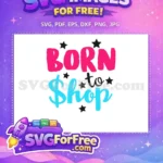 Free Pink Born Free Blue Shop Shopping Lover Free SVG - Instant Download