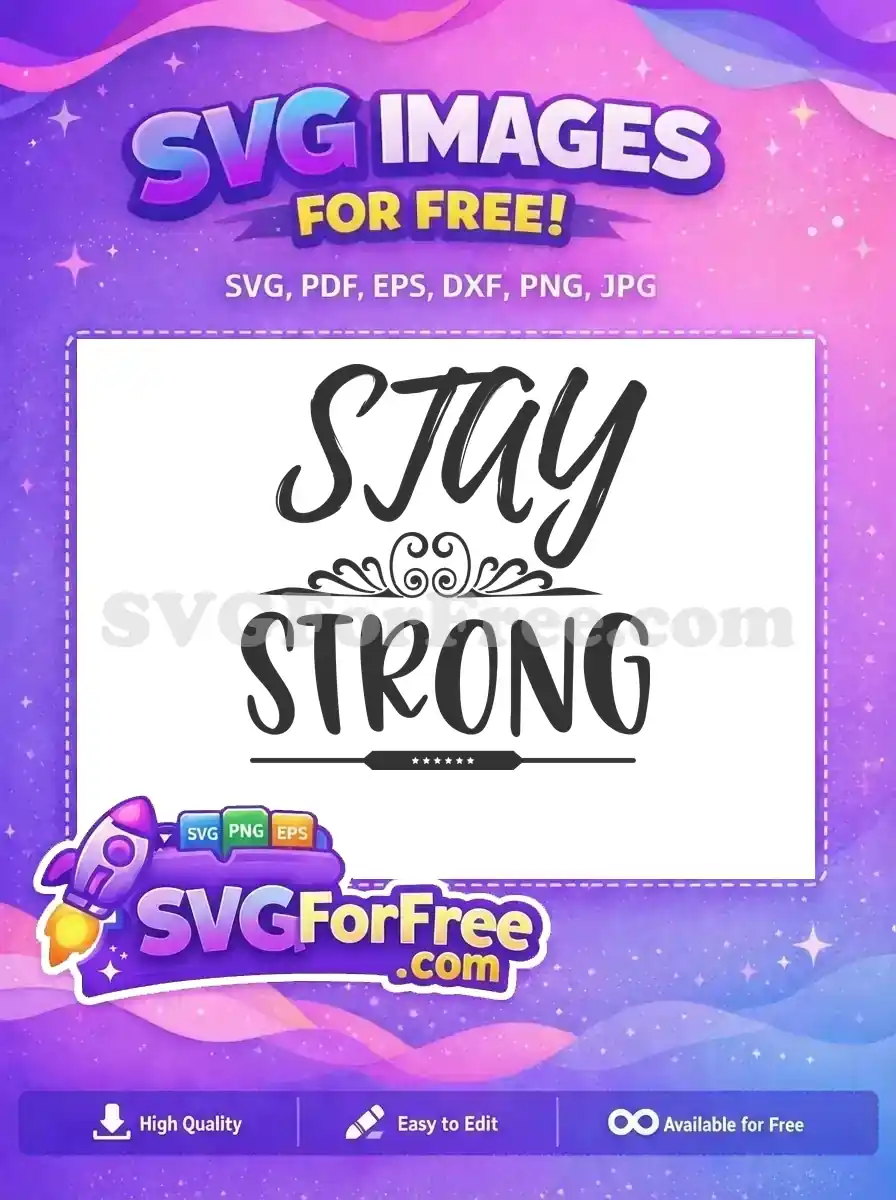 Free Stay Strong Quote Free Shopping Lover Design Free SVG