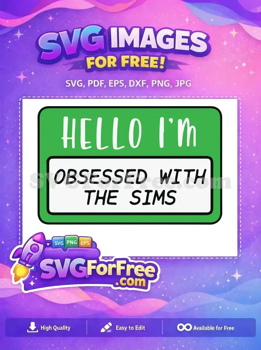 Free Hello Text Free Obsessed Sims Free SVG