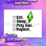 Free Eat Sleep Play Sims Free Checklist Free SVG 1 - Instant Download