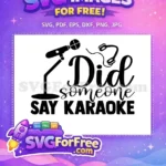 Free Karaoke Microphone Free Singer Quotes Karaoke Free SVG - Instant Download