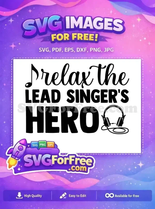 Free Relax Lead Singer Hero Free Headphones Music Free SVG