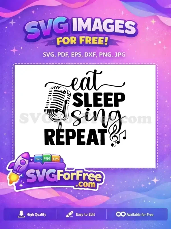 Free Microphone Graphic Free Eat Sleep Singer Free SVG