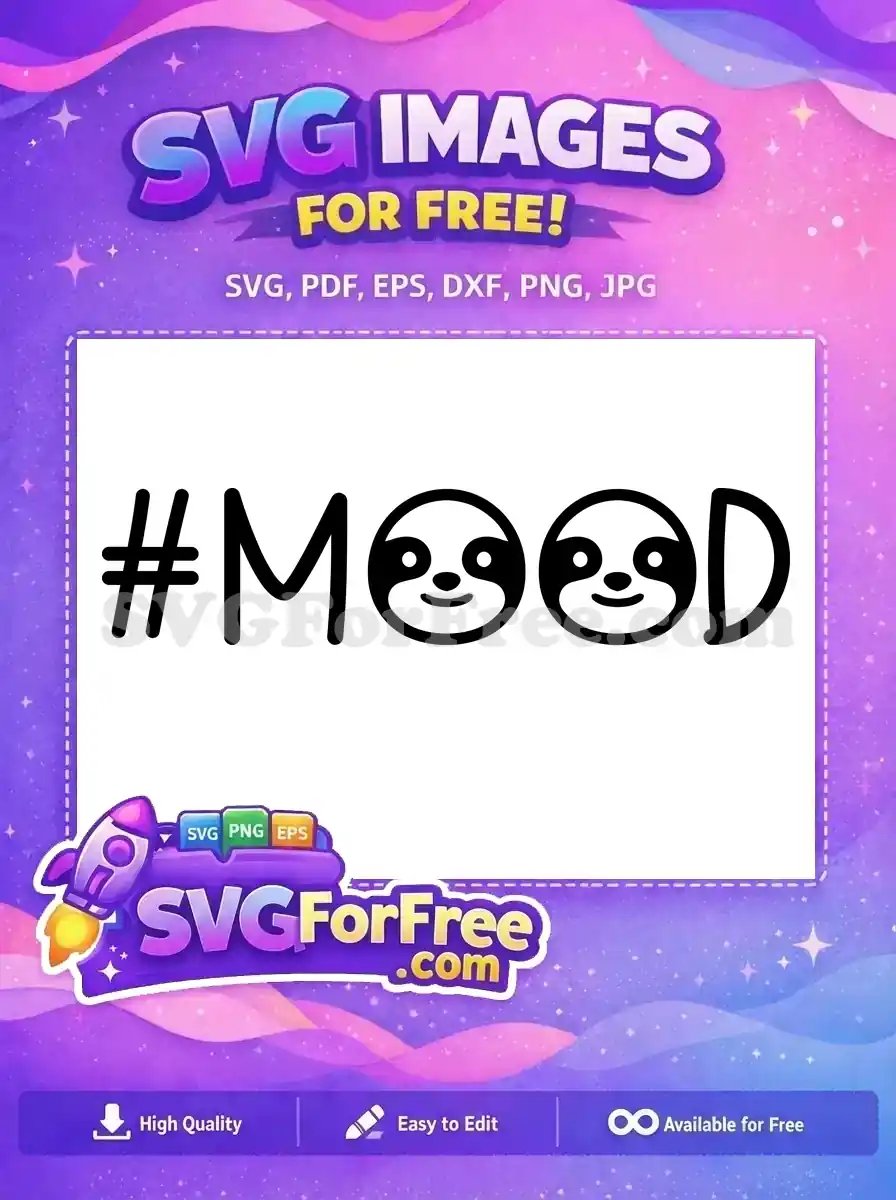 Free Hashtag Mood Free Two Sloth Faces Funny Free SVG