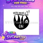 Free Sloth Lazy Free Sleeping On Quote Free SVG - Instant Download