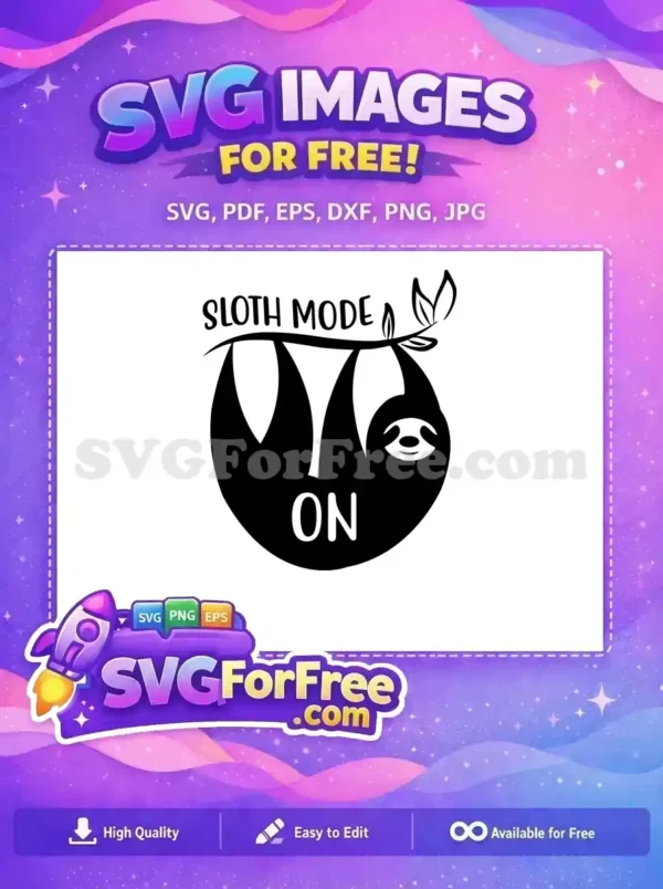 Free Sloth Lazy Free Sleeping On Quote Free SVG