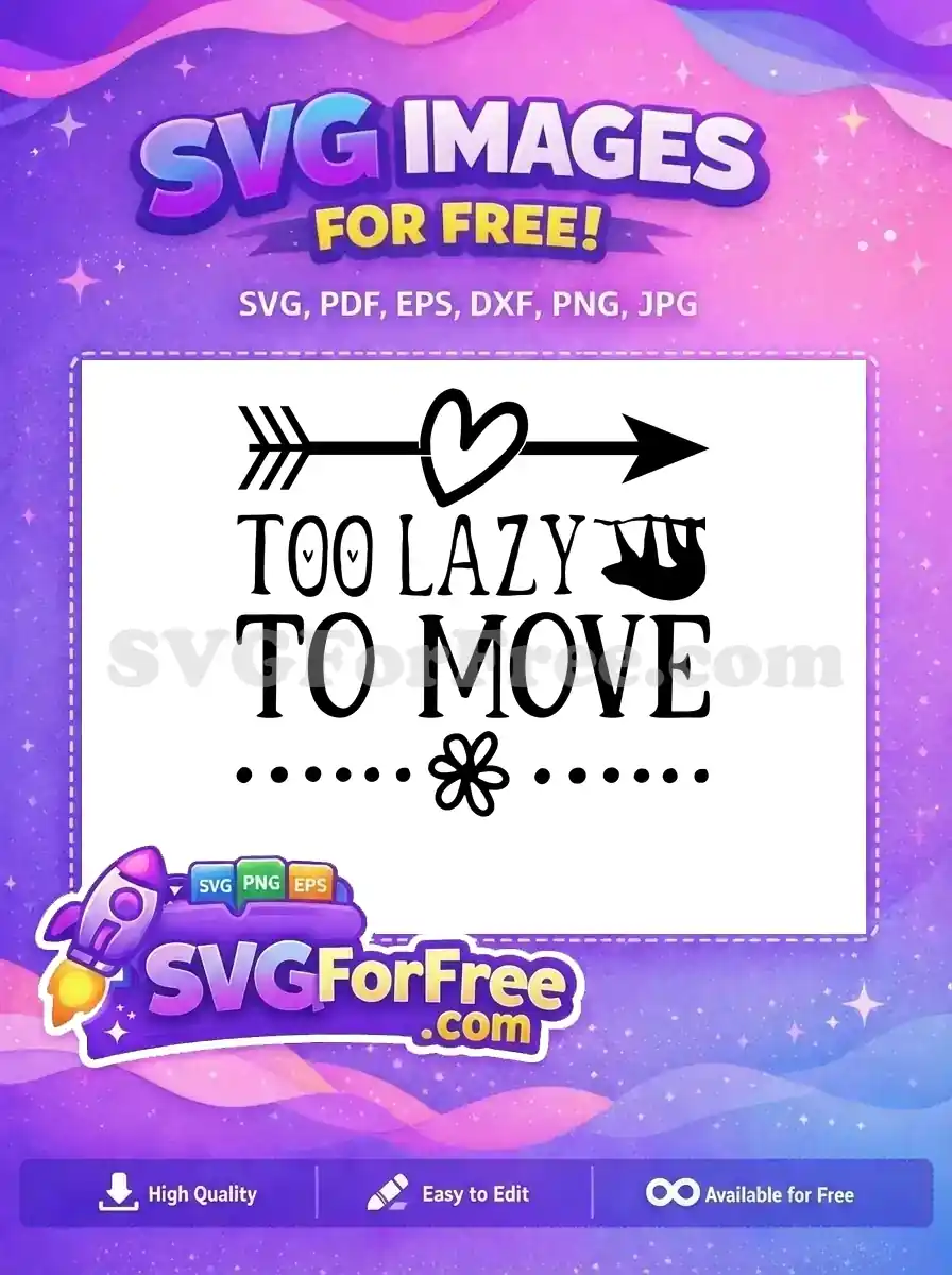 Free Arrow Heart Free Lazy Sloth Quotes Free SVG