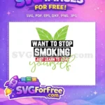 Free Green Leaves Free Smoking Quotes Smokeout Day Free SVG 2 - Instant Download
