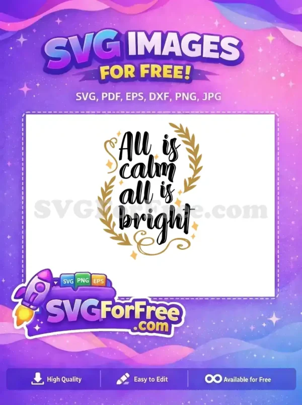 Free All Is Calm All Is Bright Free Golden Wreath Christmas Carol Free SVG