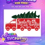 Free Red Truck Christmas Tree Free Santa is my Bestie Christmas Free SVG - Instant Download